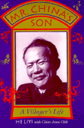 Mr. China's Son: A Villager's Life