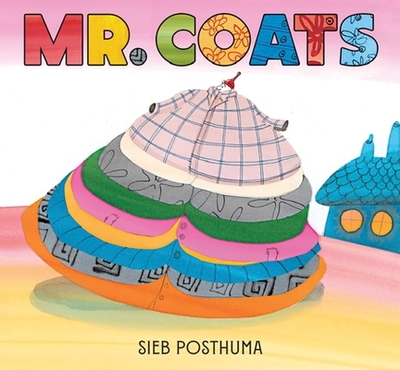 Mr. Coats - Posthuma, Sieb, and Colmer, David (Translated by)