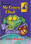 Mr. Croc's clock