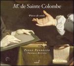 Mr. de Sainte Colombe: Pi�ces de viole