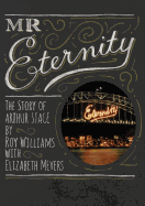 Mr Eternity: The Story of Arthur Stace