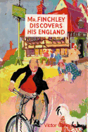 Mr Finchley Discovers His England