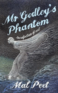 Mr Godley's Phantom