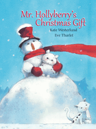 Mr. Hollyberry's Christmas Gift