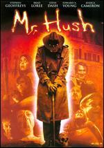 Mr. Hush