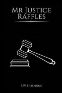 Mr. Justice Raffles