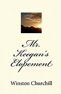 Mr. Keegan's Elopement