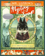 Mr Lepron's Mystery Soup