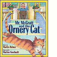 Mr. McGratt and the Ornery Cat