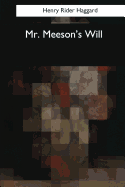 Mr. Meeson's Will