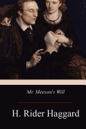 Mr. Meeson's Will