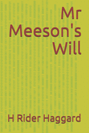 Mr Meeson's Will