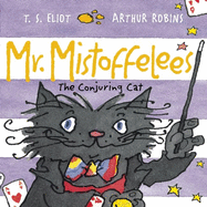 Mr Mistoffelees: The Conjuring Cat