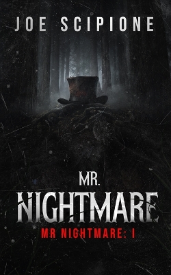 Mr. Nightmare - Scipione, Joe, and Wicked House Publishing