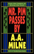 Mr. Pim Passes by