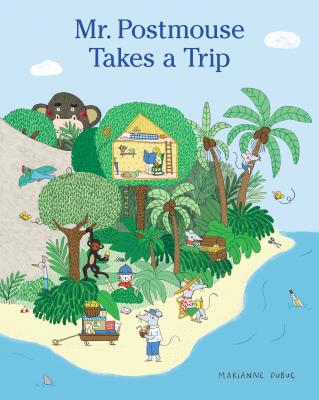 Mr. Postmouse Takes a Trip - 