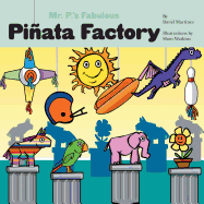 Mr. P's Fabulous Pi�ata Factory