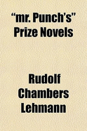 "Mr. Punch's" Prize Novels; New Series