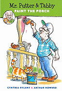 Mr. Putter and Tabby Paint the Porch