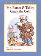 Mr. Putter & Tabby Catch the Cold