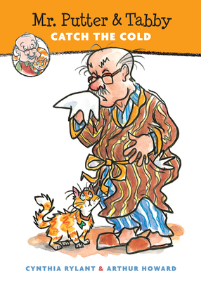 Mr. Putter & Tabby Catch the Cold - Rylant, Cynthia