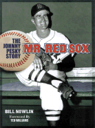 Mr. Red Sox: The Johnny Pesky Story