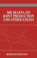 MR Sraffa on Joint Production and Other Essays