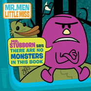 Mr. Stubborn Says There Are No Monsters in This Book