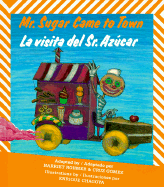 Mr. Sugar Came to Town