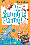 Mr. Sunny Is Funny!