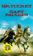Mr. Tucket - Paulsen, Gary