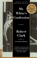 Mr. White's Confession