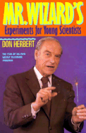 Mr. Wizard's Experiments for Young Scientists