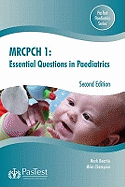 MRCPCH: Essential Questions in Paediatrics