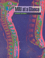 MRI at a Glance
