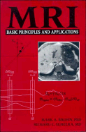MRI: Basic Principles and Applications