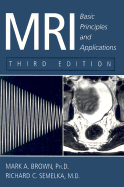 MRI: Basic Principles and Applications