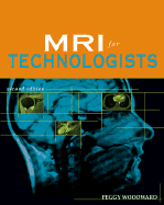 MRI for Technologists, Second Edition