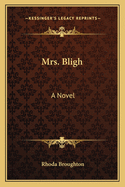 Mrs. Bligh