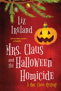 Mrs. Claus and the Halloween Homicide