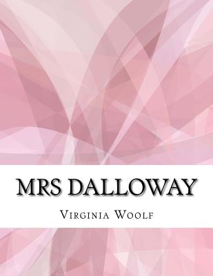 Mrs Dalloway - Virginia Woolf