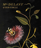 Mrs. Delany & Her Circle