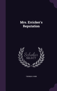Mrs. Erricker's Reputation