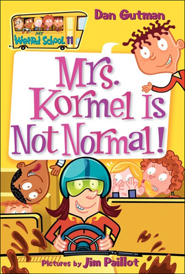 Mrs. Kormel Is Not Normal - Gutman, Dan