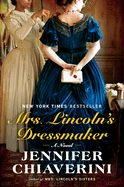 Mrs. Lincolns Dressmaker