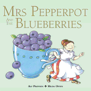 Mrs Pepperpot and the Blueberries