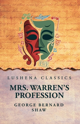Mrs. Warren's Profession - George Bernard Shaw