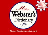 Mrs. Webster's Dictionary - Cofield, Lisa, and Lacher, Maia, and Dingerson, Debbie