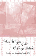 Mrs. Wiggs of the Cabbage Patch