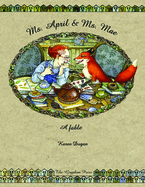 Ms. April & Ms. Mae: A Fable